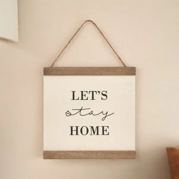 Lets Stay Home Hanging Wooden Sign